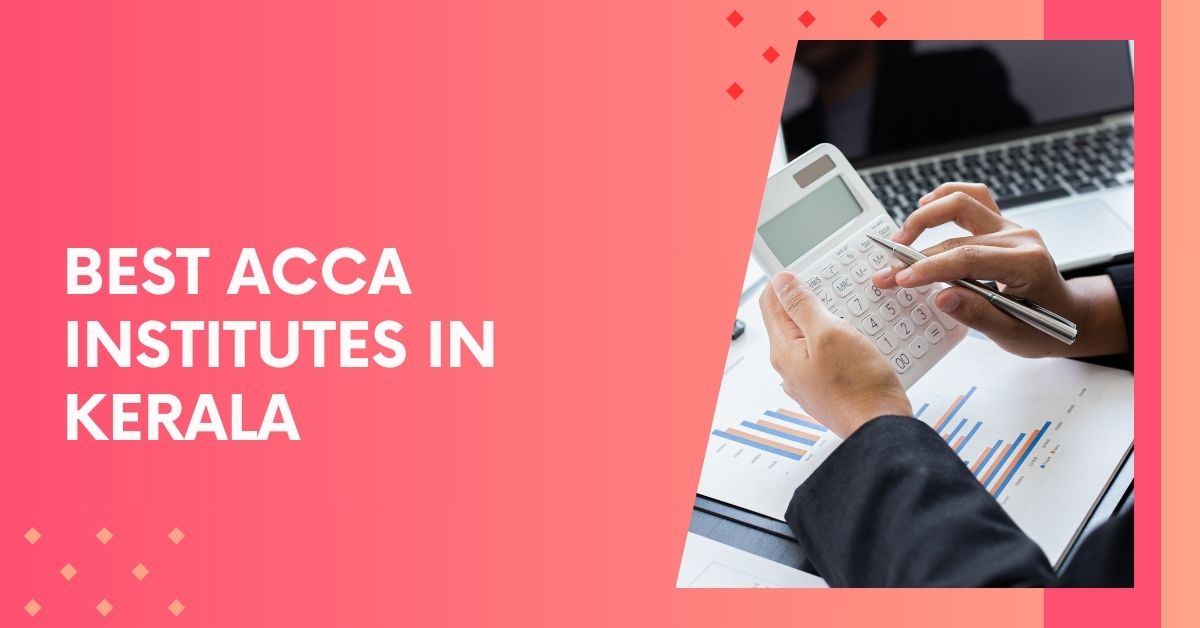 Best ACCA Institutes in Kerala