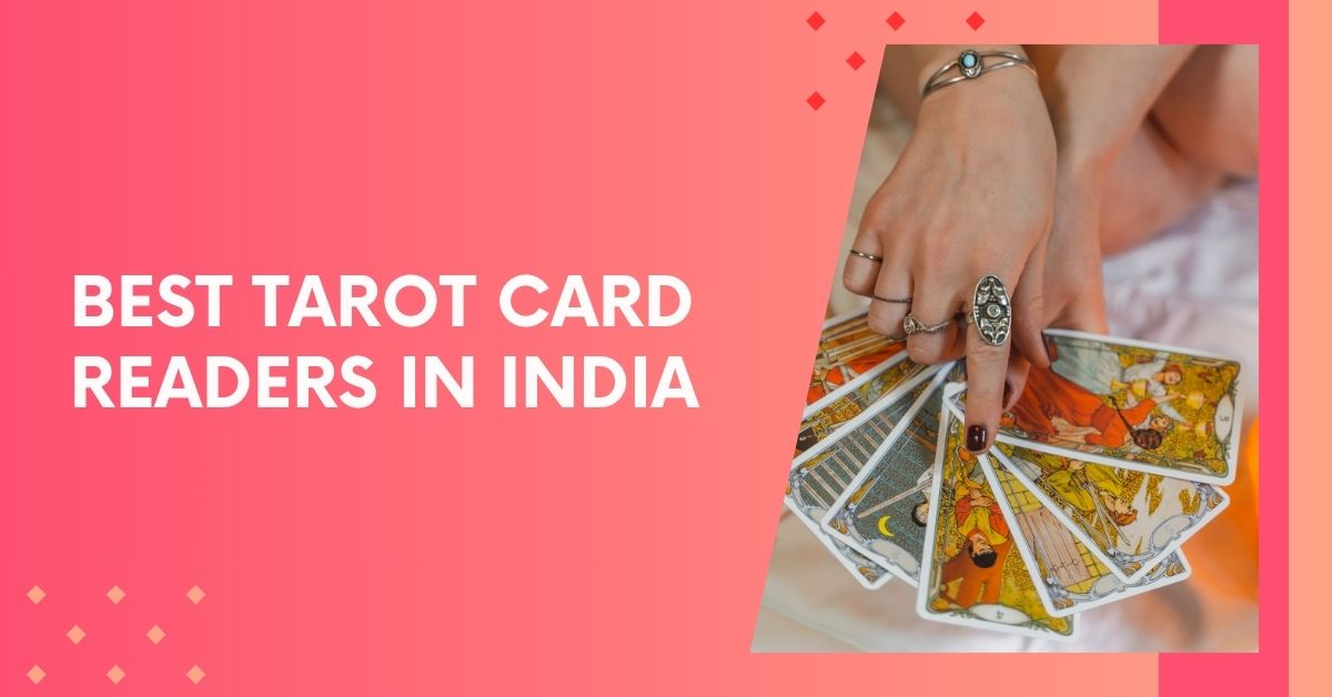 Best Tarot Card Readers in India