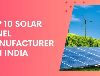 Top 10 Solar Panel Manufacturers in India