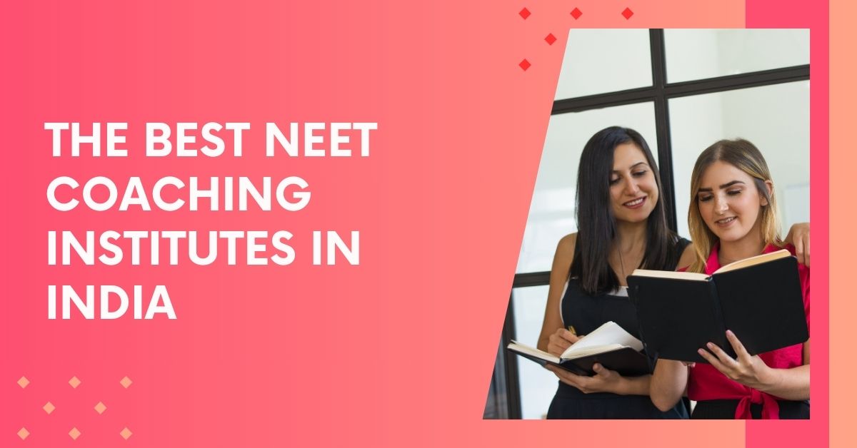 best-neet-coaching-institutes-in-india