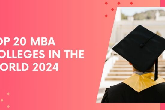 Top 20 MBA Colleges in the World 2024