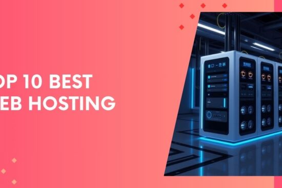 Top 10 Best Web Hosting Providers for Your Website in 2025